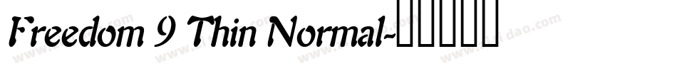 Freedom 9 Thin Normal字体转换